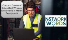 Common Causes of Intermittent Wireless Disconnects in Meraki Deployments